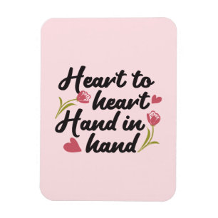 Hjärt till hjärta, hand till hand - Romantisk cita Magnet