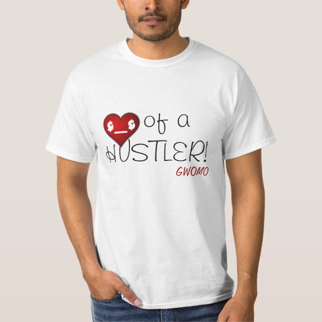Hjärta av en Hustlerutslagsplats Tee Shirt (Framsida)