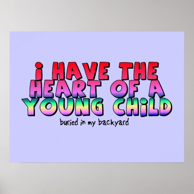 Hjärta Av Ett Barn Rolig Affisch Humor (Framsidan)