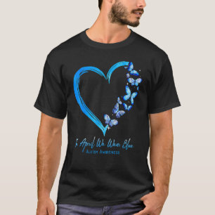 Hjärta Fjäril Autism I April Vi Bär Blått Autis T Shirt