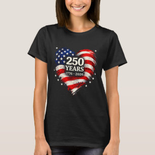 Hjärta Flagga 250 år av frihet Design USA 1776 til T Shirt