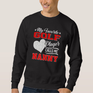Hjärta.. Golf Player kallar mig Nanny Lång Ärmad Tröja