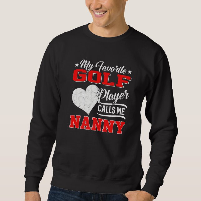 Hjärta.. Golf Player kallar mig Nanny Lång Ärmad Tröja (Framsida)