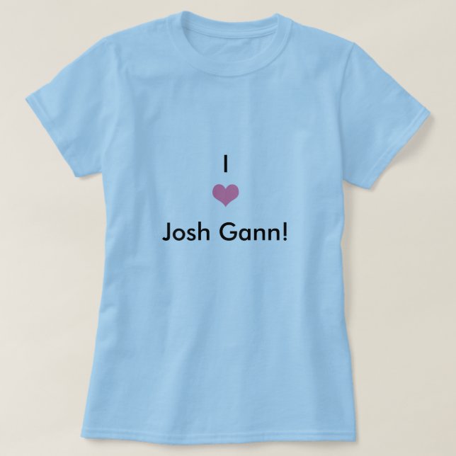 Hjärta I, Josh Gann! T Shirt (Design framsida)