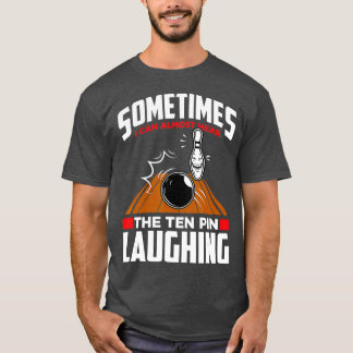 Hjärta med det tio Pin Laughing Funny Bowlareare B T Shirt