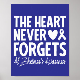 Hjärtat glömmer aldrig Alzheimers medvetenhet Poster