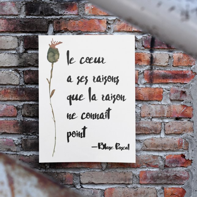Hjärtat har sina skäl till Fransk Poetic Kärlek Qu Poster (Skapare uppladdad)
