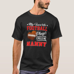 Hjärtat Min favoritfotbollspelare kallar mig Nann T Shirt