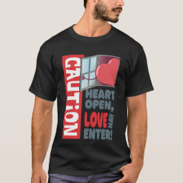 Hjärtat öppet, kärlek kan komma in (Alla hjärtans  T Shirt