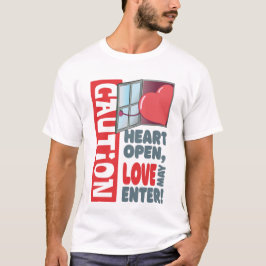 Hjärtat öppet, kärlek kan komma in (Alla hjärtans  T Shirt