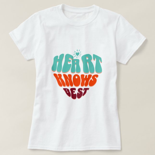 Hjärtat vet bäst t shirt (Design framsida)