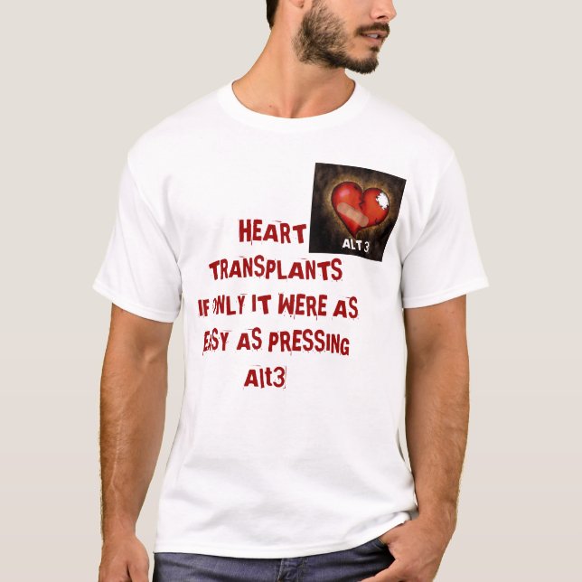 Hjärtatransplantatslogan T-shirt (Framsida)