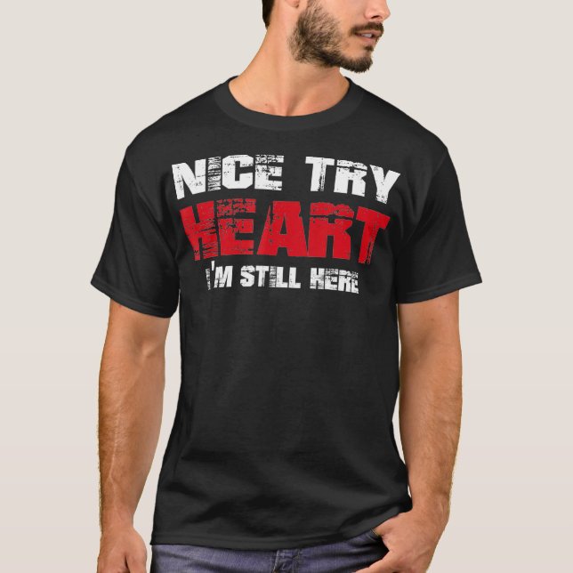 Hjärtattack Survivor Shirt Funny Prova Heart Im St T (Framsida)