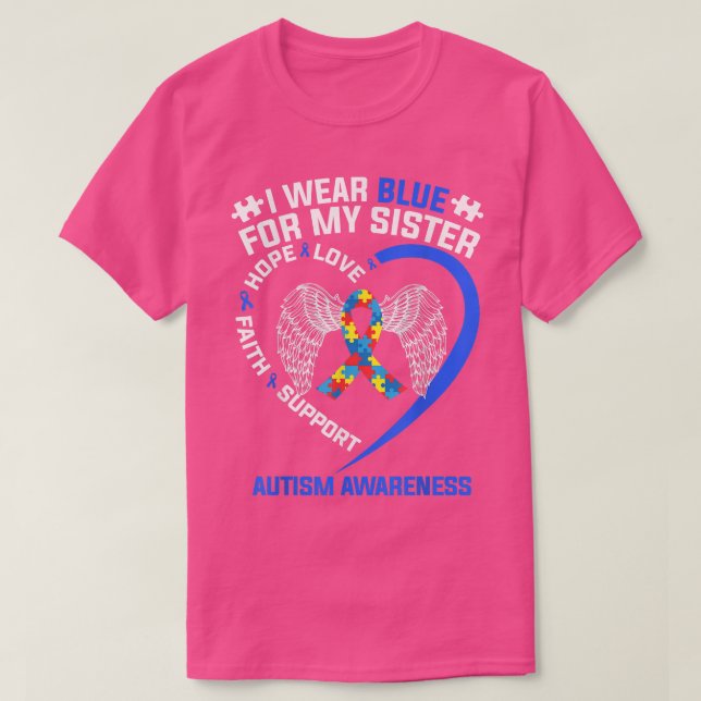 Hjärtband I Bära Blue för min syster Autism Awar T Shirt (Design framsida)