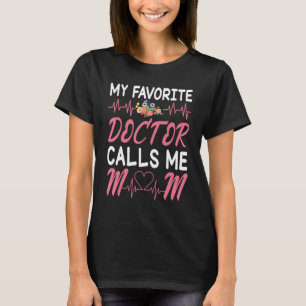 Hjärtblomster Min Favoritläkare Kallar Mig Mamma T Shirt
