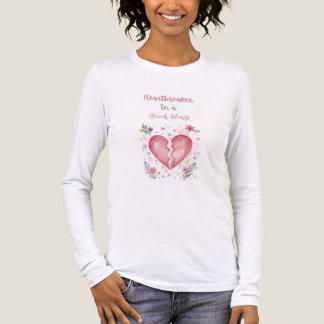 Hjärtbrytare på ett bra sätt — Långärmad T-shirt