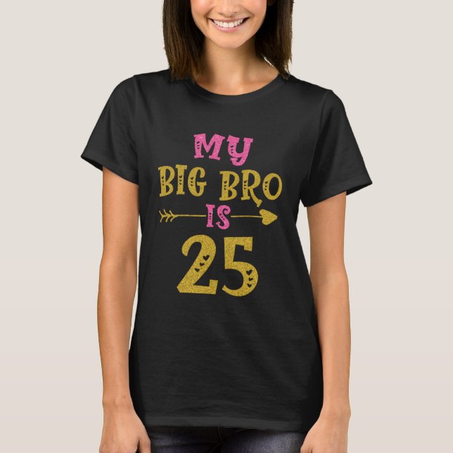 Hjärter 25-årsdag för storebror från systerbror t shirt (Framsida)