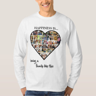 Hjärtfoto Collage | Lyckan har familj T Shirt