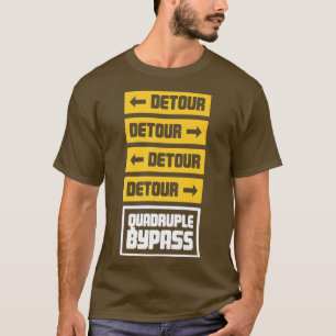 Hjärtkirurgi Gift Open Heart Quadruple-bypass T Shirt