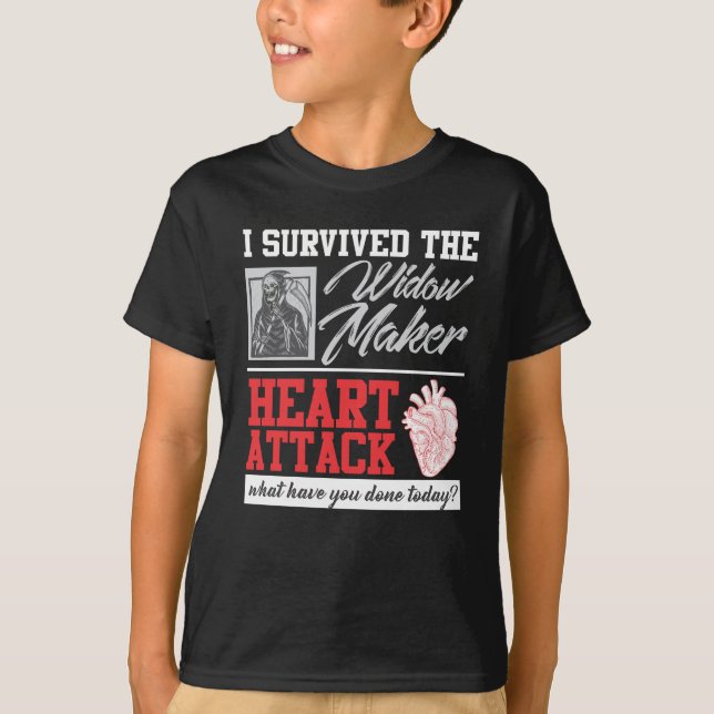 Hjärtkirurgi Överlevt Änkan Maker Hjärtattack T Shirt (Framsida)