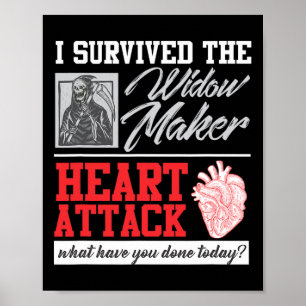 Hjärtkirurgi Survivor Widow Maker Heart Attack Poster
