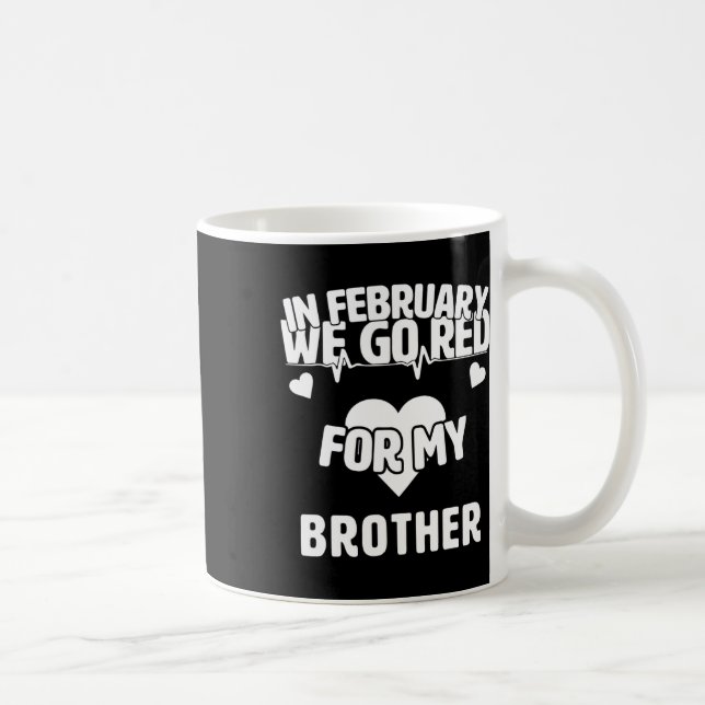 Hjärtmedvetenhetspresent Vi går rött för min bror Kaffemugg (Höger)