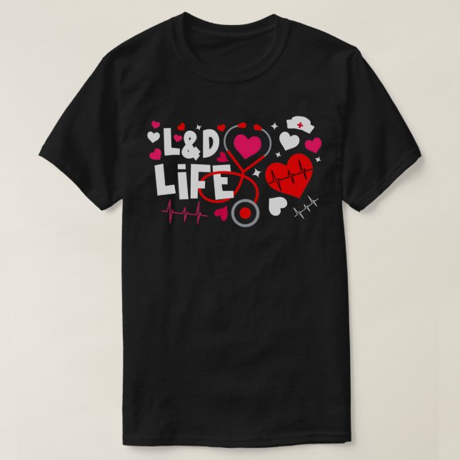 Hjärtstetoscope LD Life- Valentineser Arbetslevere T Shirt (Design framsida)