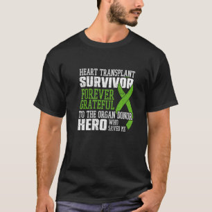 Hjärttransplantation Överlevandeorgankirurgi Hjärt T Shirt
