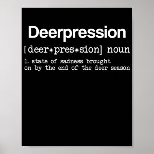Hjort Depression Funny Hunter Elk Definition Hunti Poster
