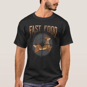 Hjort Hunter Fast Food Forest Hunter T Shirt