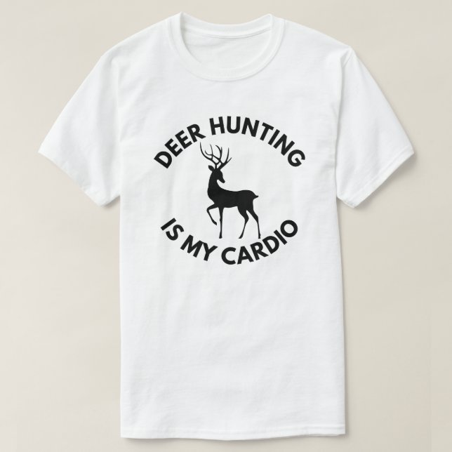 Hjort Hunting är min Cardio | Hjort Hunting T Shirt (Design framsida)