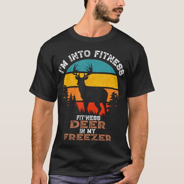 Hjort Hunting I'm in Fitness Hjort Freezer Funny H T Shirt (Framsida)