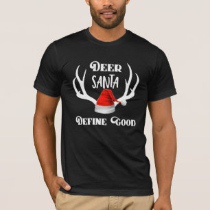 Hjort Santa definierar bra jul som jagar horn på T Shirt