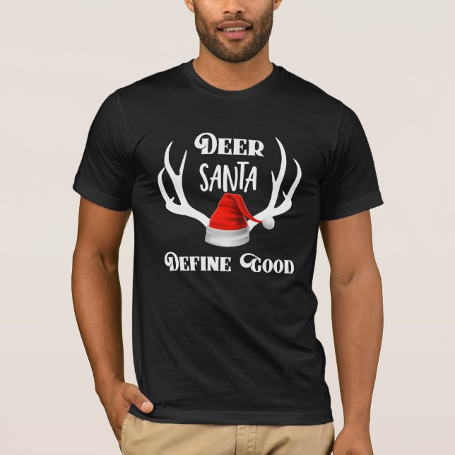 Hjort Santa definierar bra jul som jagar horn på T Shirt (Framsida)