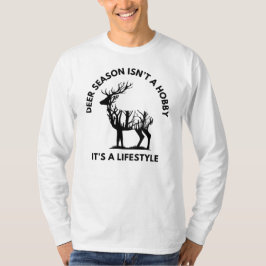 Hjort Season är ingen Hobby | Hjort Hunting T Shirt