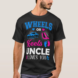 Hjul eller Heels farbror Kärlek du Gender Reveal T Shirt
