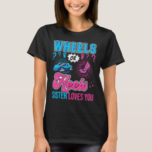 Hjul eller Heels Sister Kärlek Du Nyfödd bebis Gen T Shirt