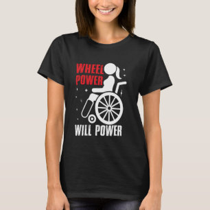 Hjulkraften blir bättre så att kraftparaplegala t shirt