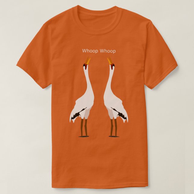 Hloop-Hlooping Crane Birding Humor TShirt T Shirt (Design framsida)