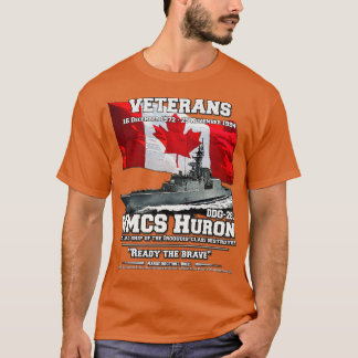 HMCS Huron Royal Canadian Veterans T Shirt