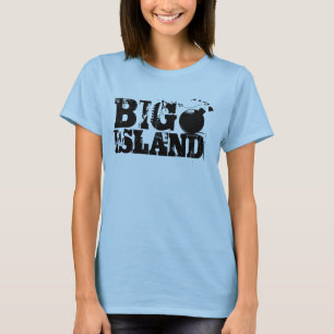 Ho Brah!..,Big Island Bomb (Womens Shirts) T-shirt