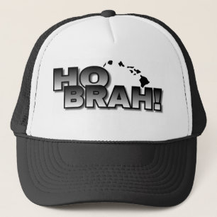 Ho Brah!. , Hatt Truckerkeps