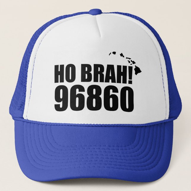 Ho Brah!,Hawaii Zip-kod Hat 96860 Pearl Harbour Truckerkeps (Framsida)