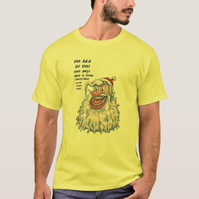 Ho Dee Hi Ho! T Shirt (Framsida)