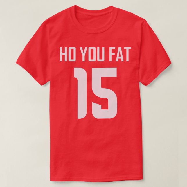 Ho din Tjock T Shirt (Design framsida)