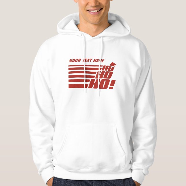Ho Ho anpassningsbar Julafton shirts & jacka Hoodie (Framsida)