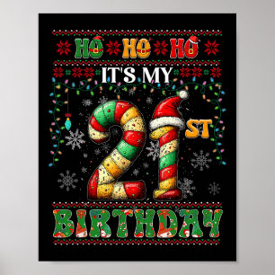 Ho Ho, det är min 21:a födelsedag Julafton Candy c Poster