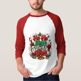 Ho Ho Förhoppningsvis finns det vin jul T Shirt