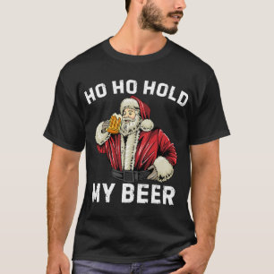Ho Ho Håll min Beer Funny Jultomten Beer Christm T Shirt