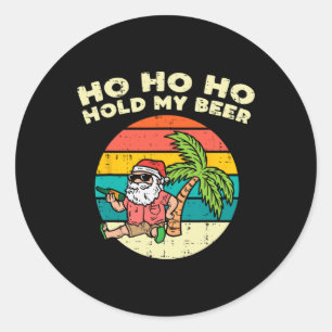Ho Ho Håll Min Öl Tomte Strand Jul I Juli D Runt Klistermärke